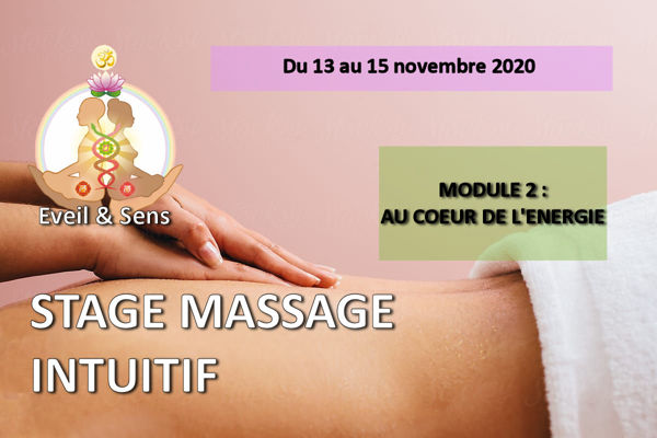 Stage Massages Intuitifs Module 2 : Au Cœur de l'énergie