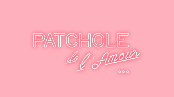 La Patchole de l'Amour