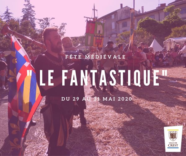 Fête Médiévale de Crest édition 2020