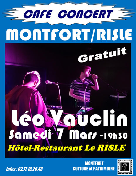 Café Concert Electro-Pop LEO VAUCLIN le 7 mars à Montfort sur Risle