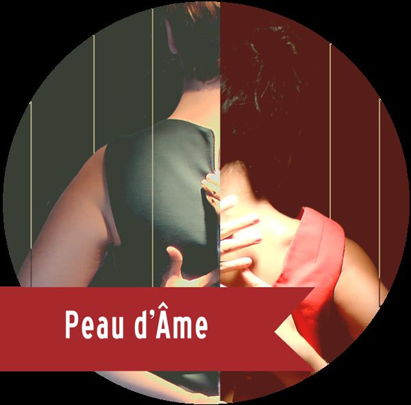 PEAU D'AME - TERRAIN NEUTRE THEATRE