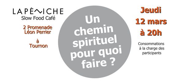 Rencontre avec un chemin spirituel