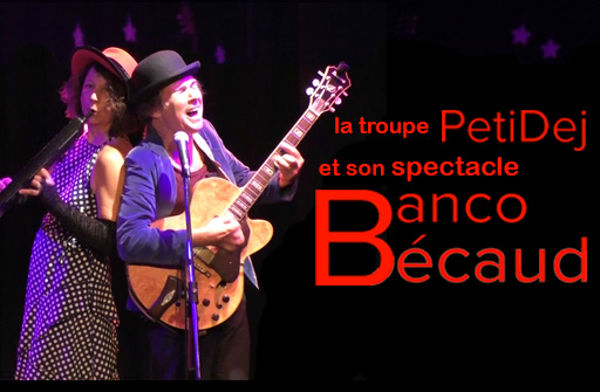 Hommage à Gilbert Bécaud - Le Music-Hall accueille le groupe PetiDej