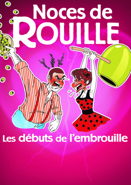 NOCES DE ROUILLE - Les débuts de l'embrouille