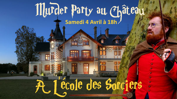 Murder Party : A l'Ecole des Sorciers !