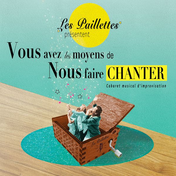 Vous avez les moyens de nous faire chanter