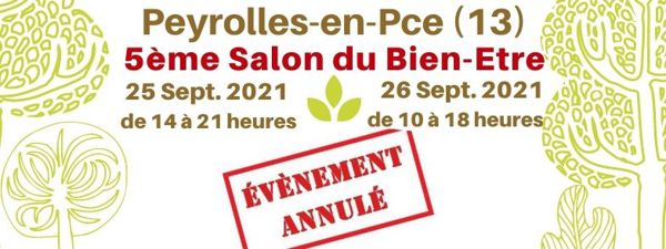 5ème Salon du bien-être de Peyrolles-en-Pce ANNULE