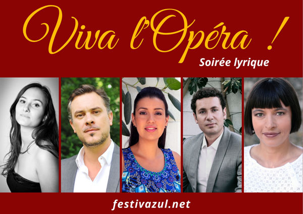 Viva l’Opera !  Soirée lyrique par la Compagnie Opér’Azul