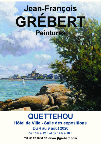 EXPOSITION DE PEINTURES DE JEAN-FRANÇOIS GRÉBERT