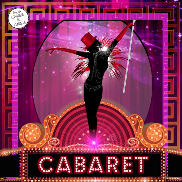 Cabaret de et par la Cie de l’Embellie