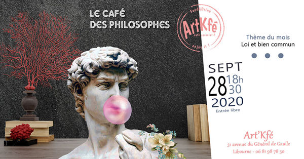 LE CAFÉ DES PHILOSOPHES #1