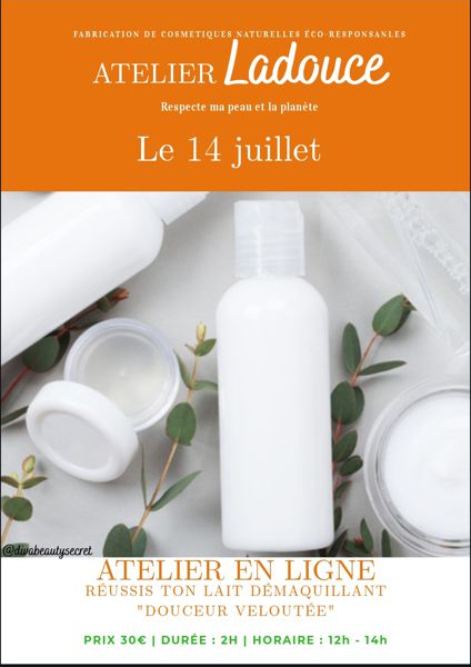 ATELIER EN LIGNE : Réussis ton lait démaquillant