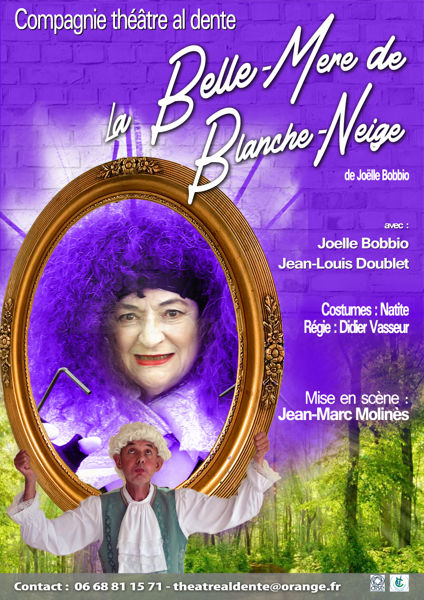 LA BELLE-MERE DE BLANCHE NEIGE de Joëlle Bobbio