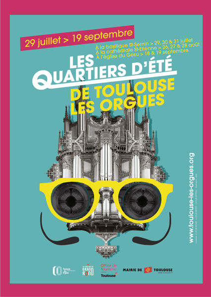 Les quartiers d’été de Toulouse les Orgues 2020