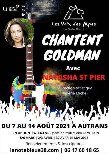 Stage d'été Les Voix des Alpes chantent Goldman avec NATASHA ST PIER