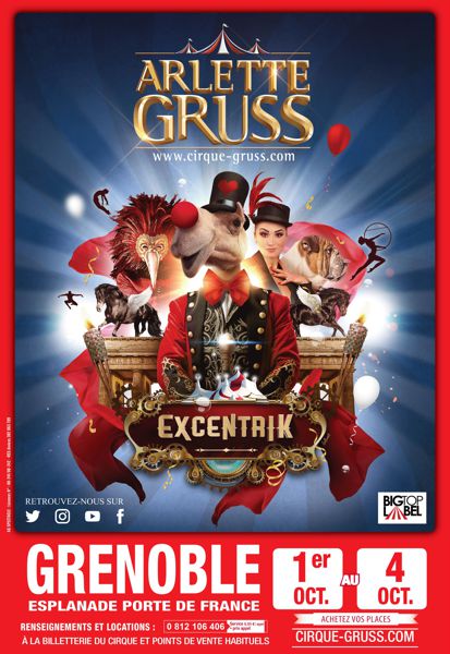 Cirque Arlette Gruss : Excentrik !