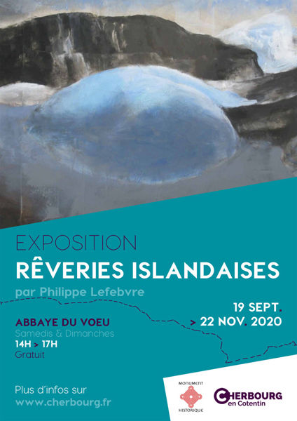 Rêveries islandaises, exposition de peinture de Philippe Lefebvre