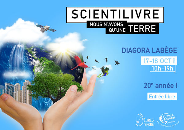 Scientilivre 2020 : « Nous n'avons qu'une Terre »