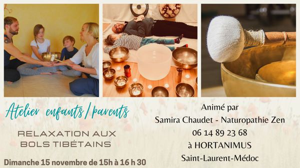 Atelier Enfants/Parents «Relaxation Sonore aux bols Tibétains »