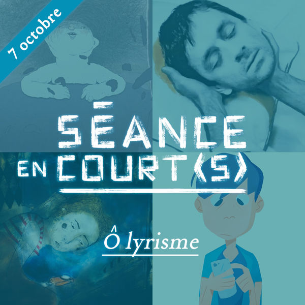 Séance en court(s) : Ô lyrisme