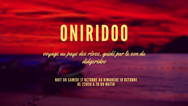 Oniridoo, voyage au pays des rêves, guidé par le son du didgeridoo