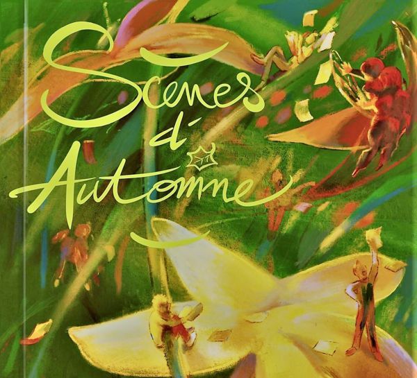 SCÈNES D'AUTOMNE