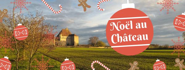 Noël dans les jardins du Château !