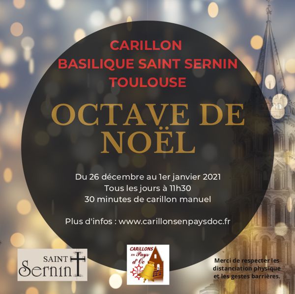 Octave de Noël à la Basilique Saint Sernin de Toulouse