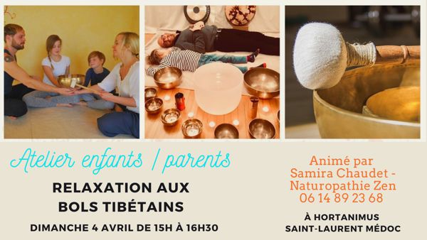 Atelier Enfants/Parents «Relaxation Sonore aux bols Tibétains »