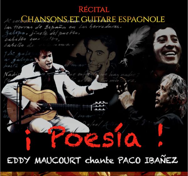 ¡ Poesìa ! Eddy Maucourt chante Paco Ibañez