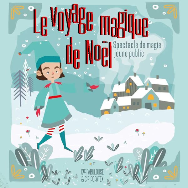 Le voyage magique de Noël