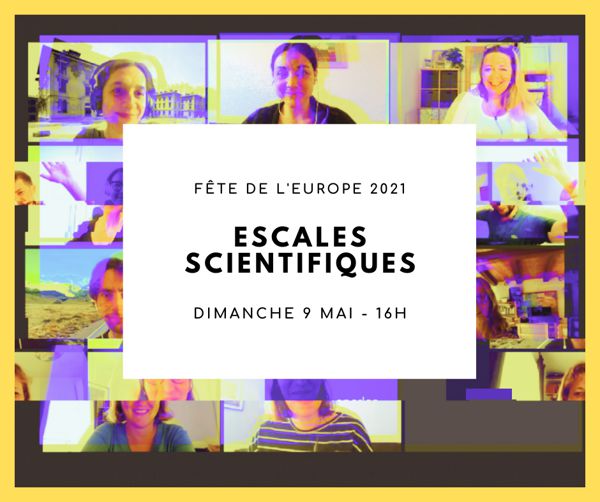 Ecales scientifiques - [Fête de l'Europe 2021]