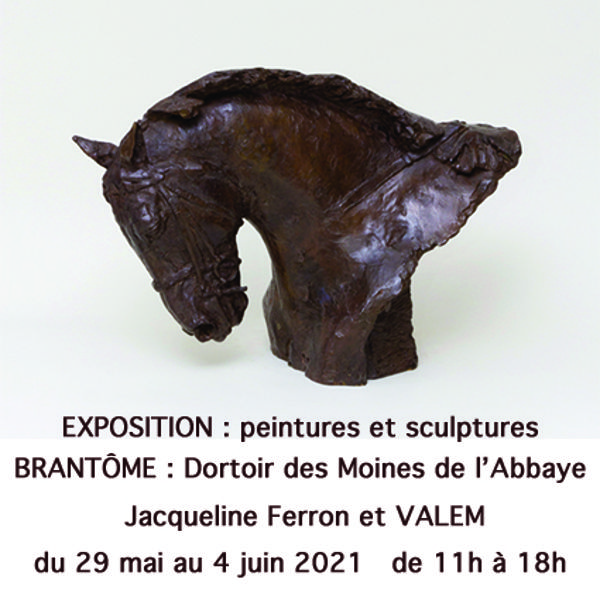 Peintures et sculptures à Brantôme du 29 mai au 4 juin 2021