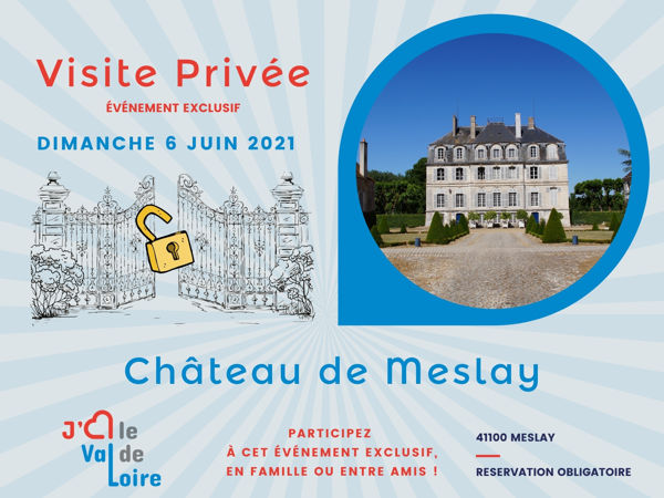 Visite privée au Château de Meslay