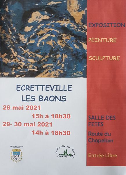11ème exposition de peinture et sculpture d'Ecretteville les Baons