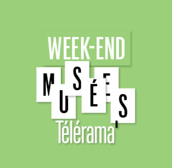 Week-end Musées Télérama
