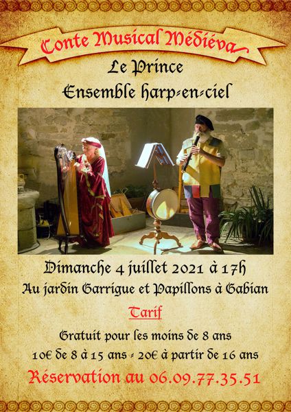 Jardin Garrigue et Papillons, Conte Musical Médiéval, Le prince