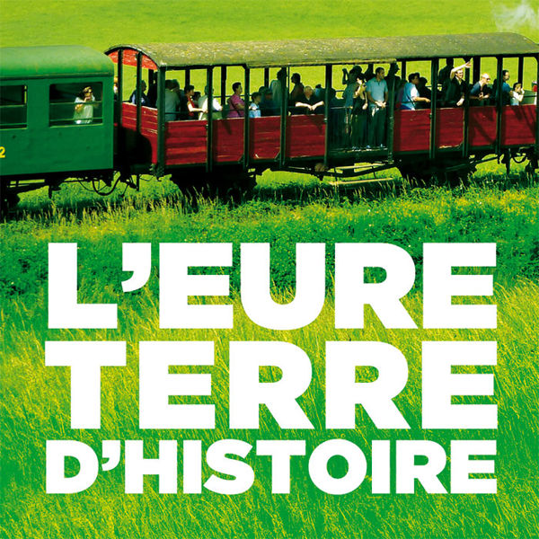 EURE TERRE D' HISTOIRE