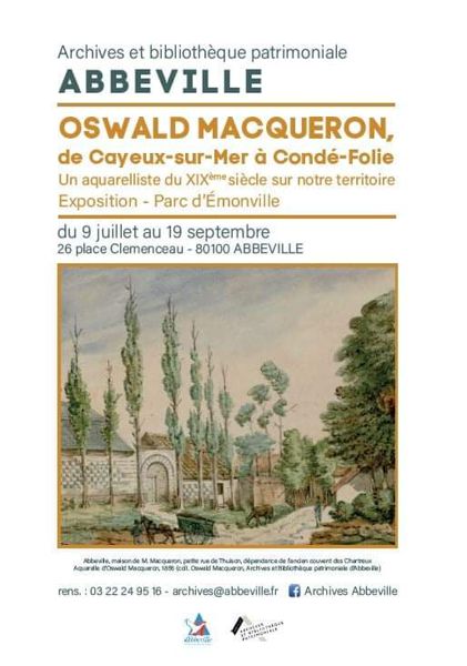 OSWALD MACQUERON de Cayeux-sur-Mer  à Condé-Folie : un aquarelliste du XIXe siècle sur notre territoire