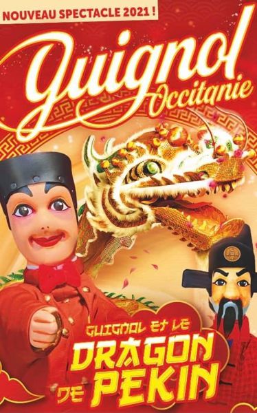 Guignol Occitanie et le Dragon de Pékin