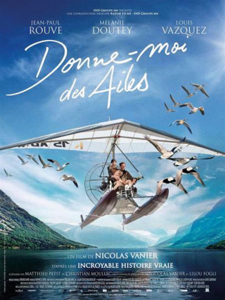 « Donne-moi des ailes » de Nicolas Vanier 