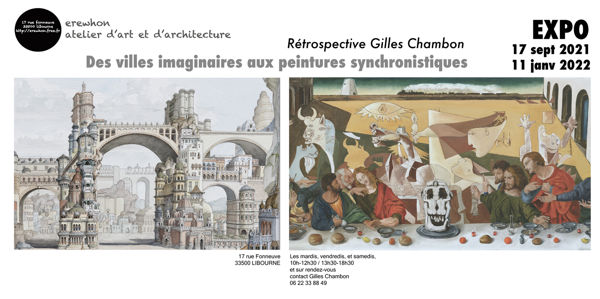 Rétrospective Gilles Chambon: des villes imaginaires aux peintures synchronistiques