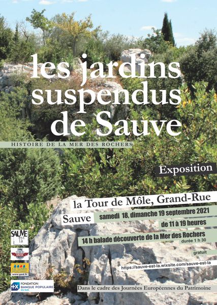 Les Jardins suspendusde Sauve, histoire de la Mer des Rochers.