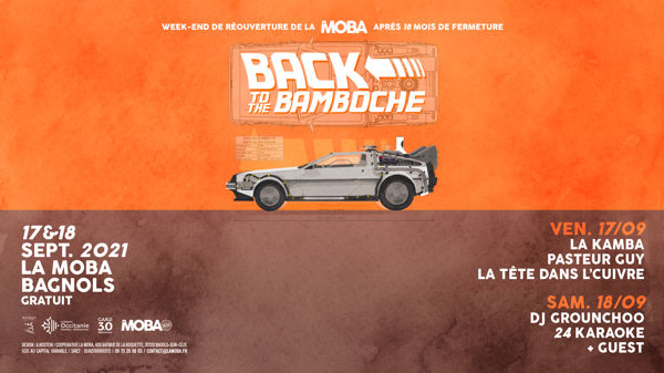Back to the Bamboche - Week-end de réouverture de La Moba