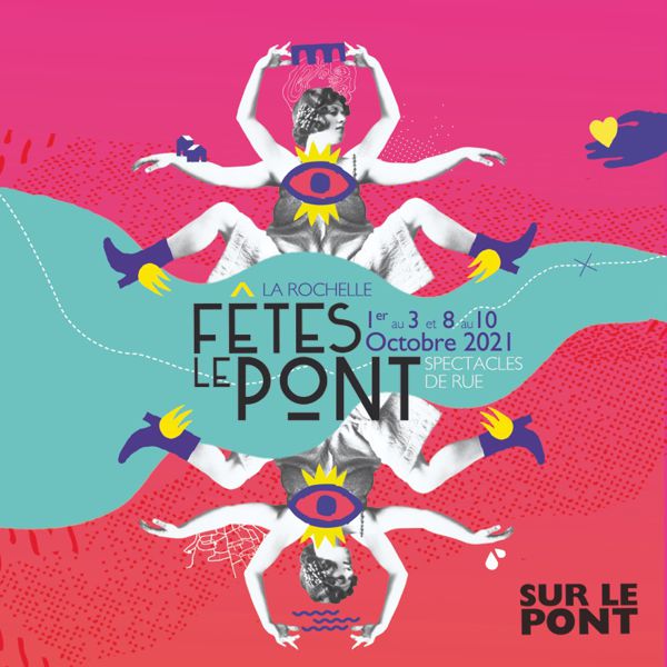 Fêtes le Pont // Spectacles de rue