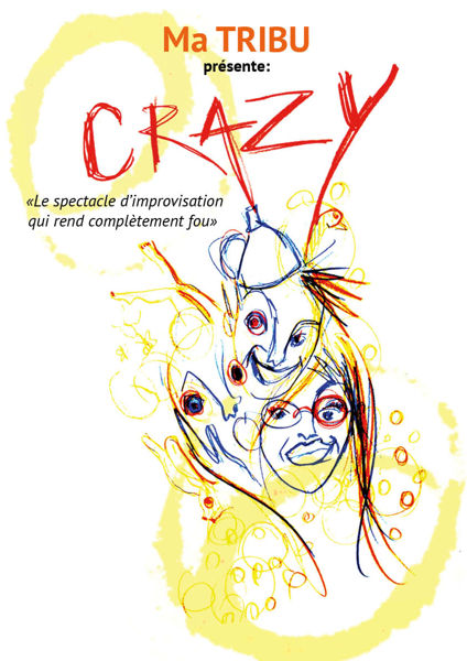 « Crazy ! » – Le spectacle d’improvisation qui rend complètement fou