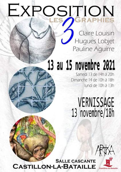 exposition à castillon la bataille du 13 au 15 novembre 2021