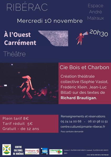 A L’ OUEST CARRÉMENT Cie Bois et Charbon