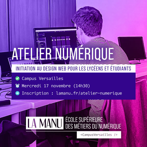 Atelier Numérique - Lycéens & étudiants - Versailles