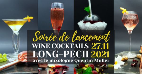 Soirée découverte des «Wine Cocktail Long-Pech»